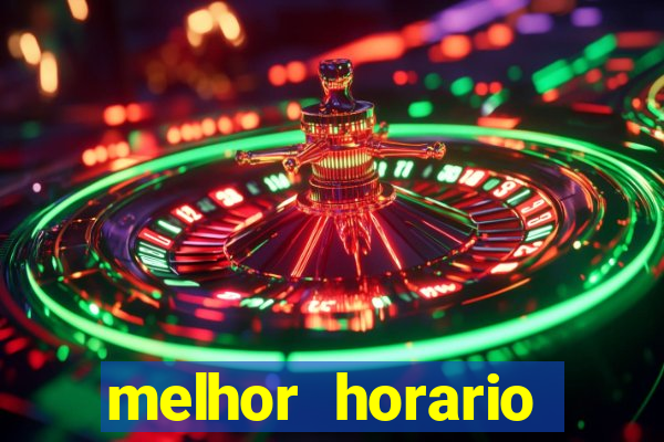 melhor horario jogar aviator